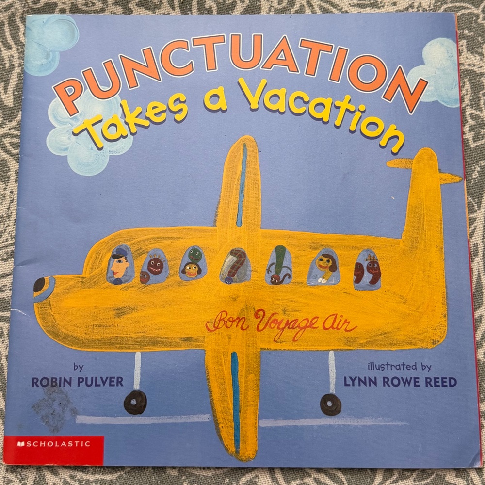 Scholastic Punctuation Takes a Vacation Grammar Picture Book for Children